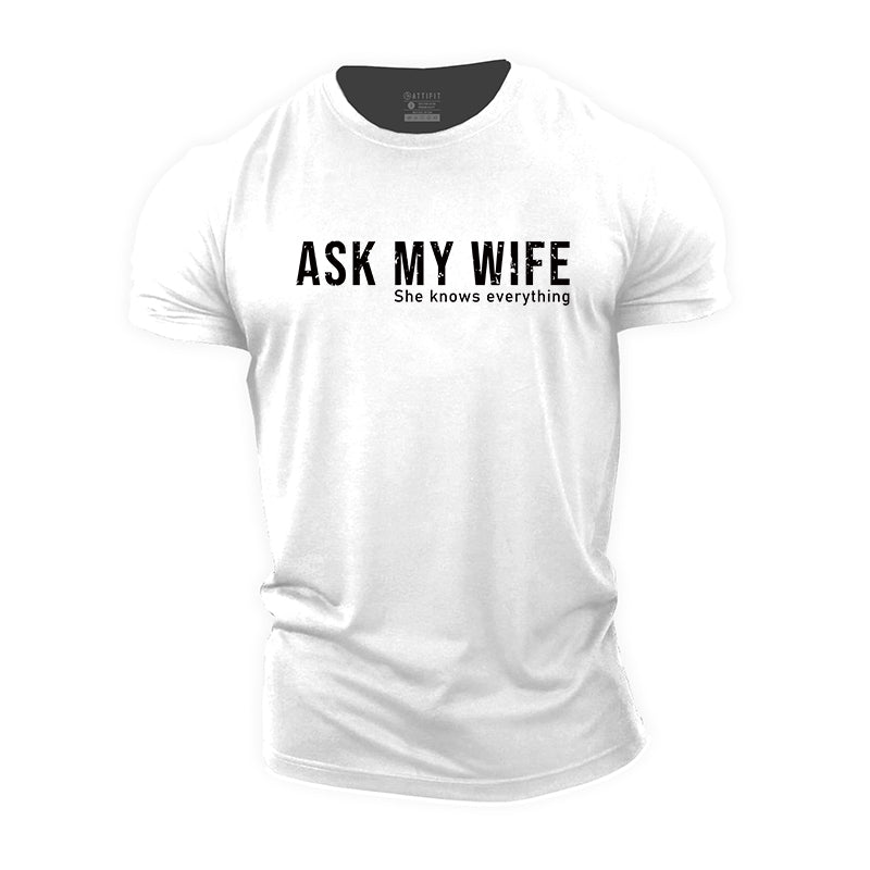 Ask My Wife Graphic Men's Cotton T-Shirt