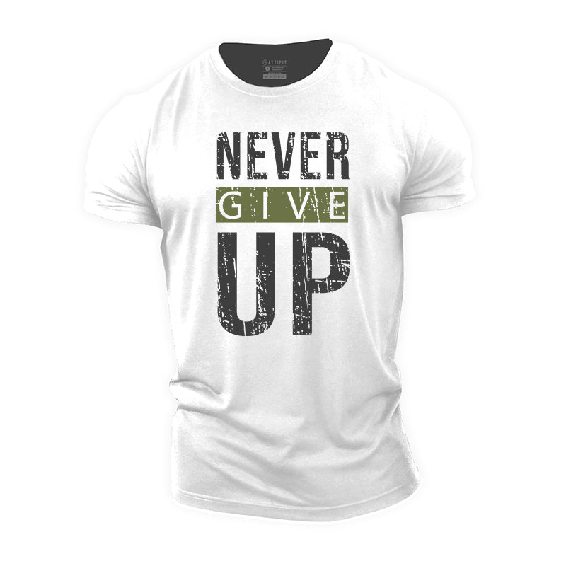 Never Give Up Cotton T-Shirt