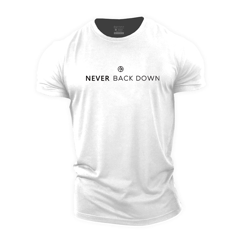 Never Back Down Graphic Men's Fitness T-shirts