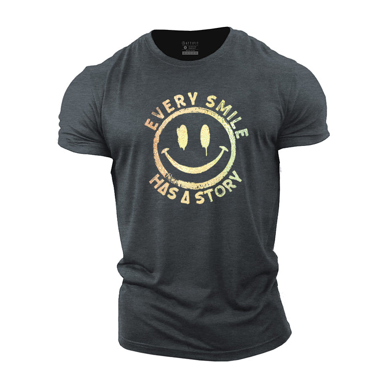 Every Smile Has A Story Cotton T-Shirts