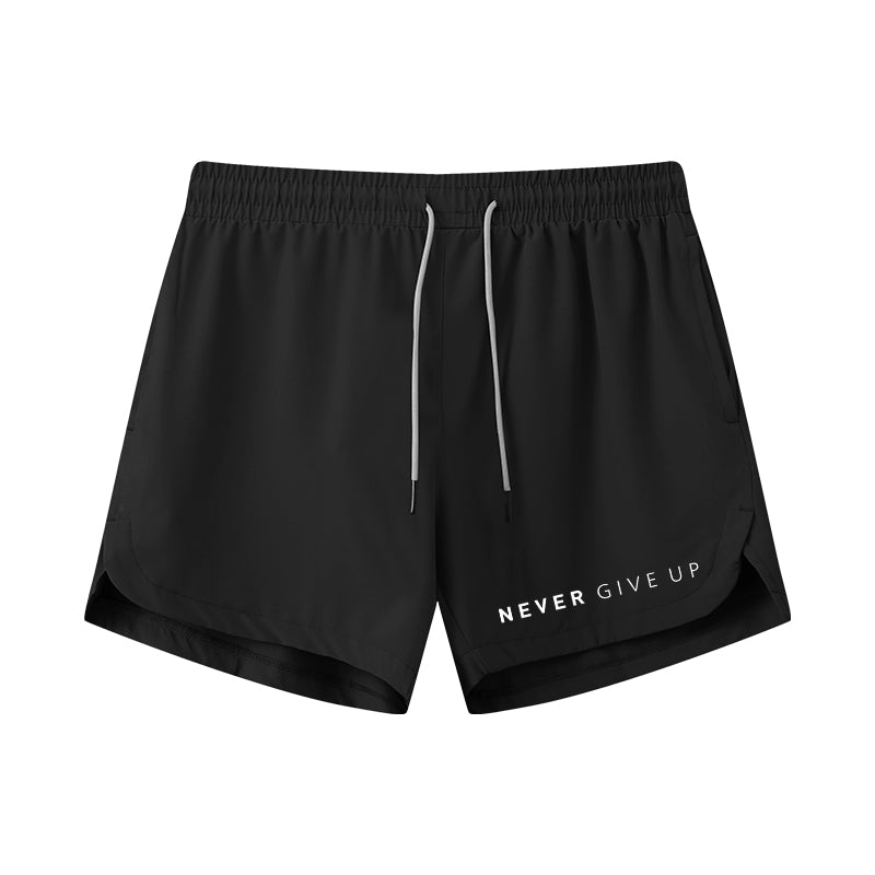 Never Give Up Athletic Quick-Dry Shorts