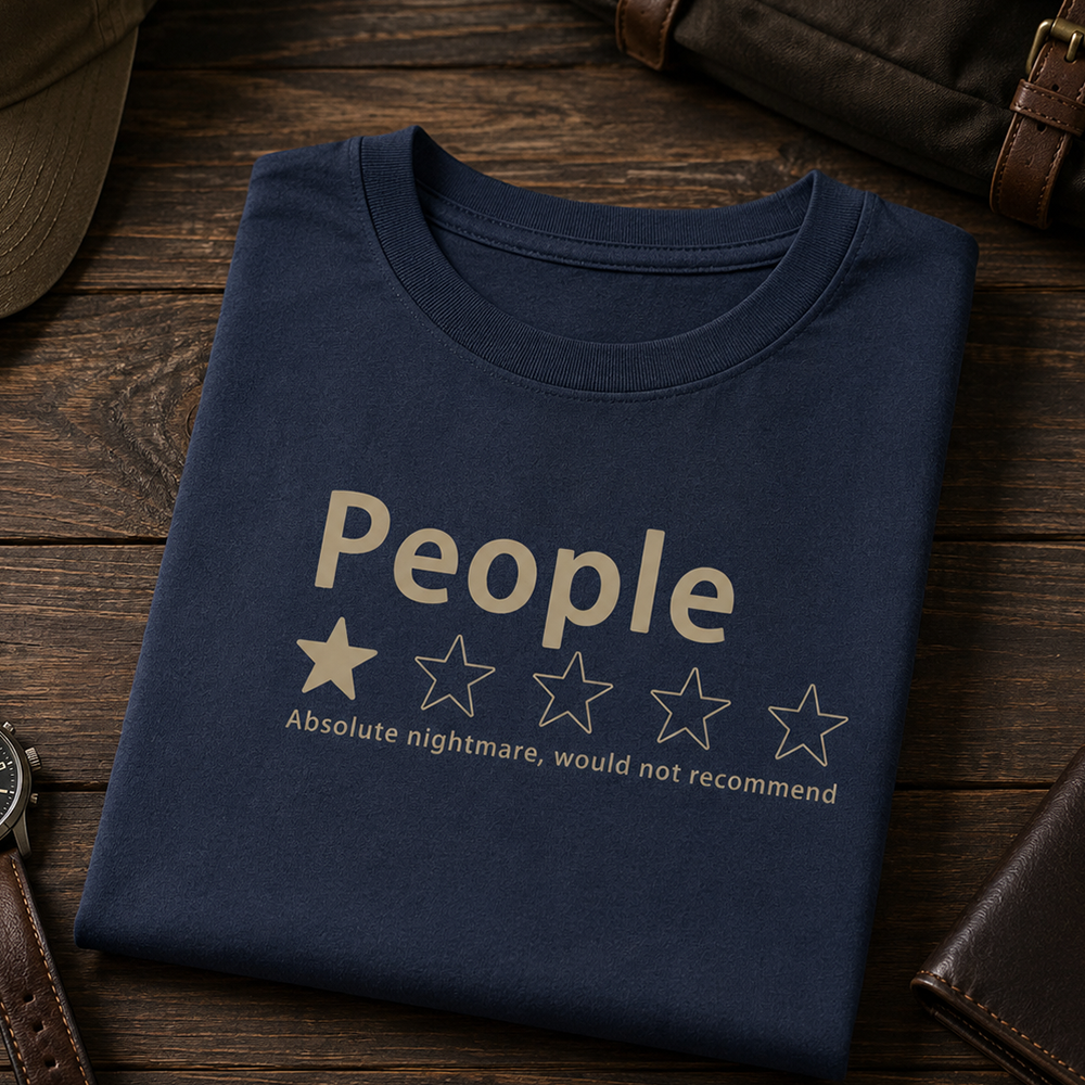 Would Not Recommend Cotton T-Shirt