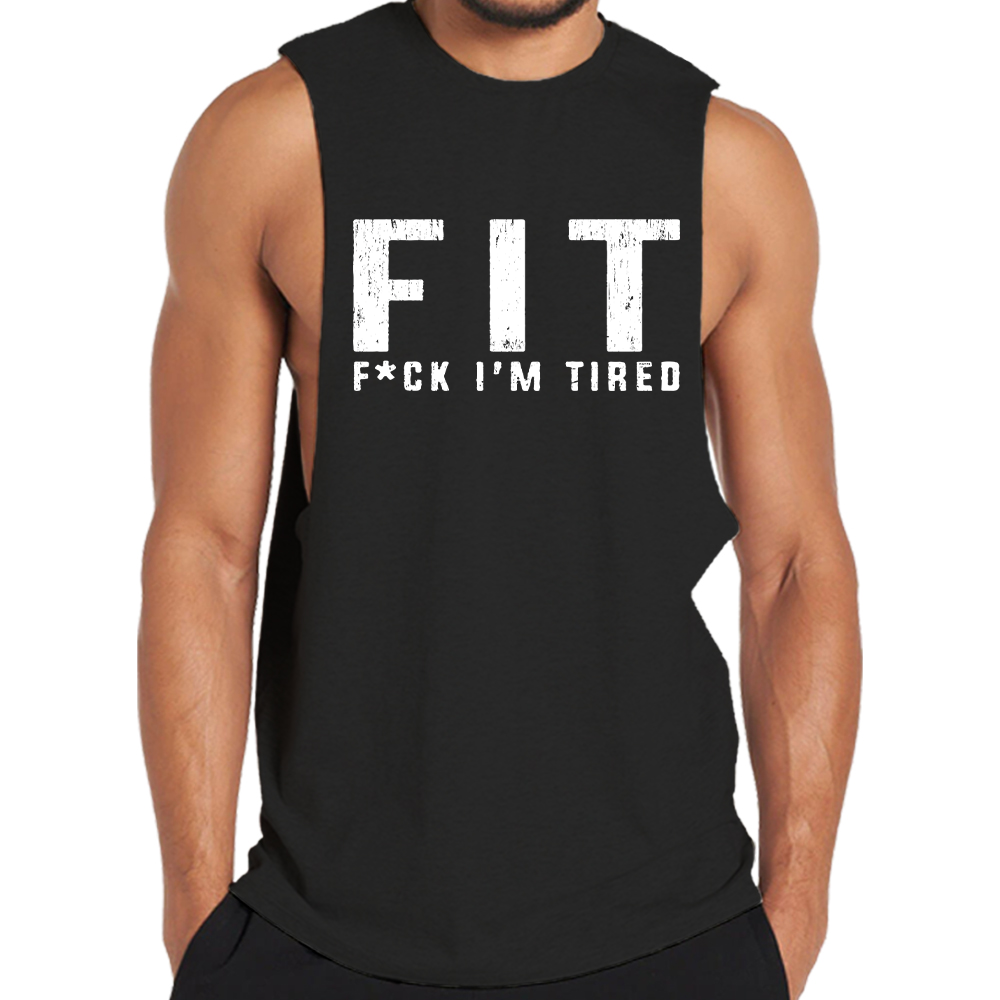F*ck I'm Tired Tank Top
