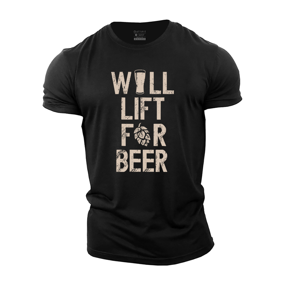 Will Lift for Beer Cotton T-Shirt