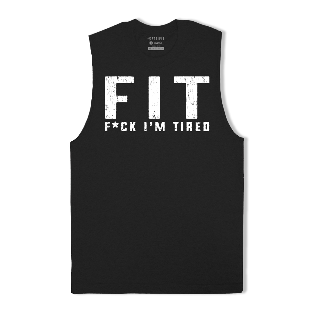 F*ck I'm Tired Tank Top