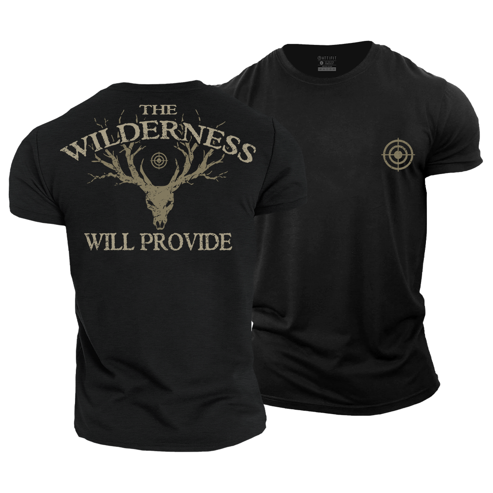 The Wilderness Will Provide Cotton T-Shirt