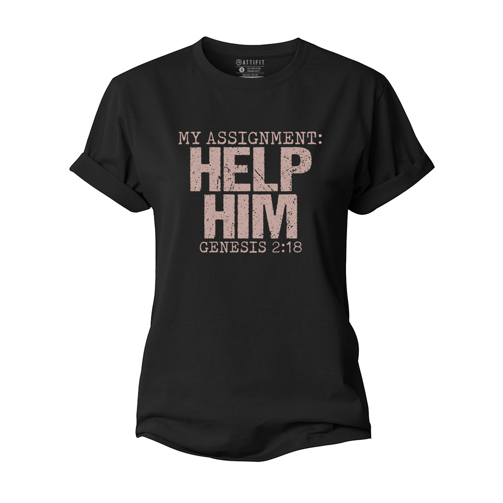My Assignment: Help Him Women's Cotton T-Shirt