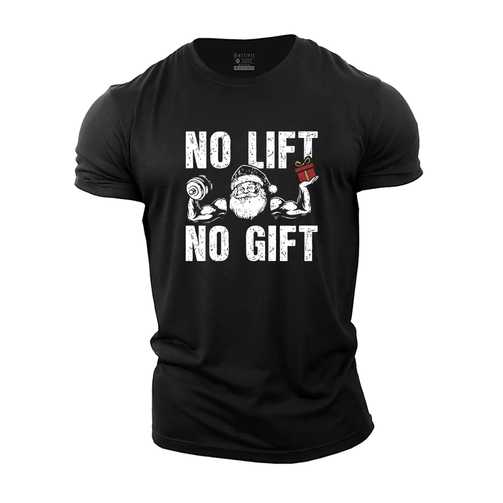 No Lift No Gift Cotton T-Shirt