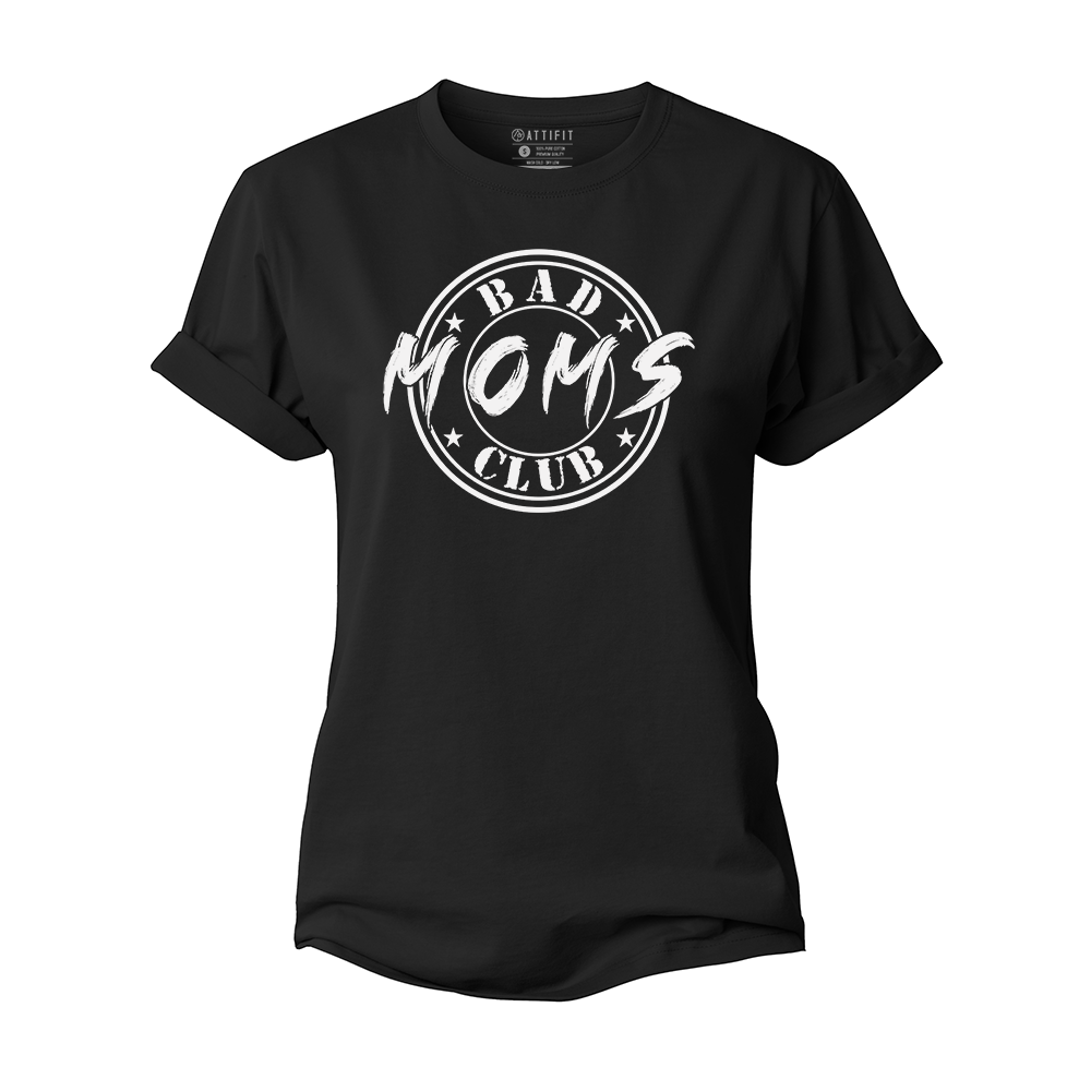 Bad Moms Club Women's Cotton T-Shirt