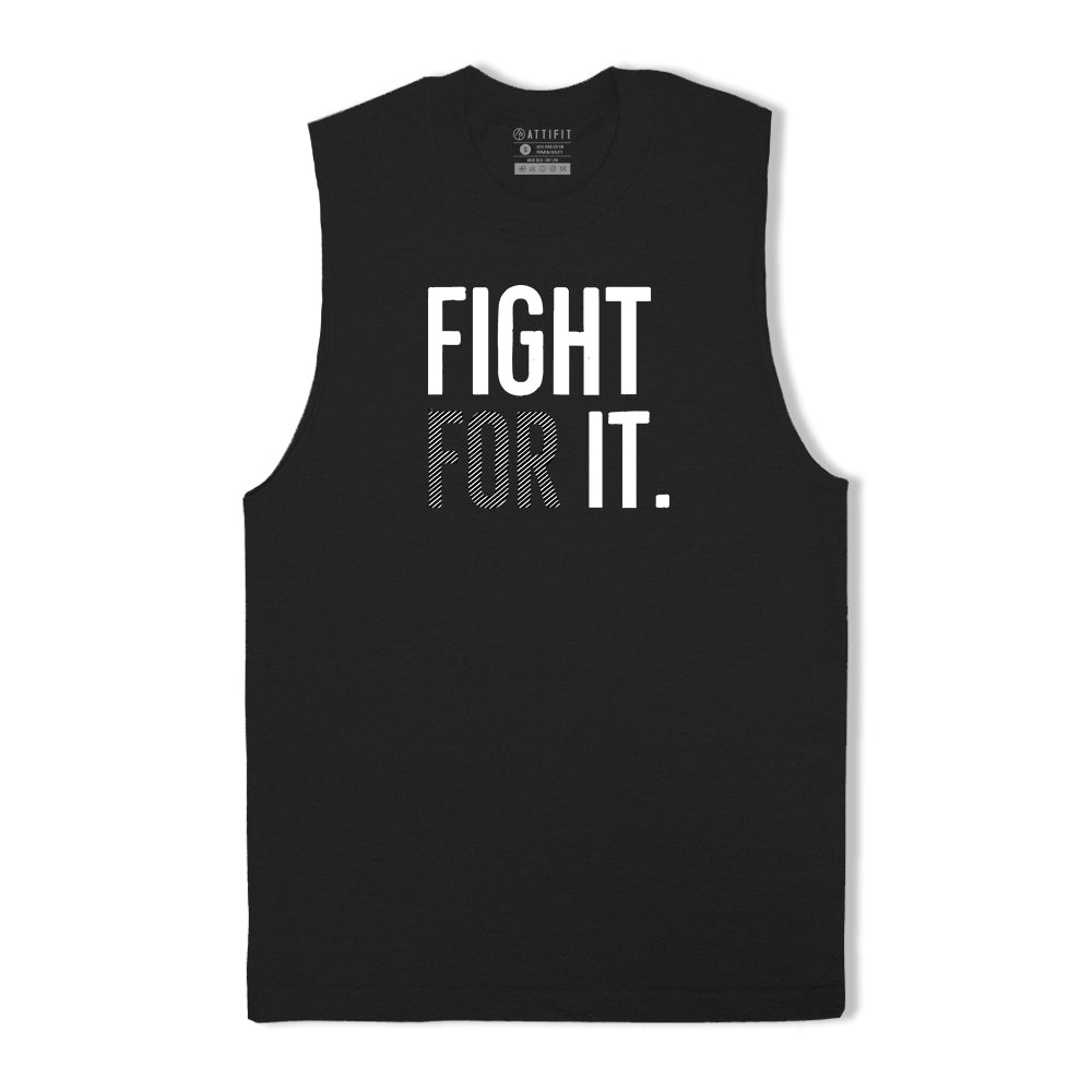 Fight For It Tank Top