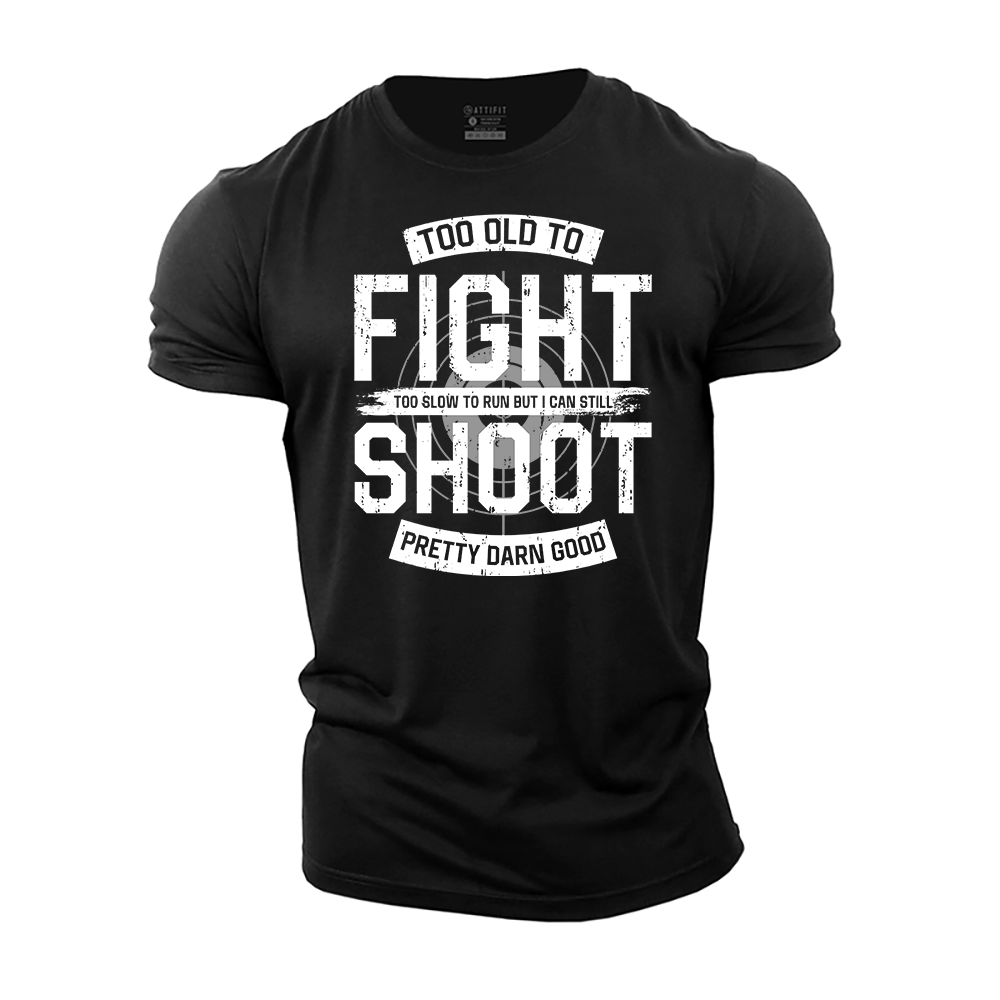 I Shoot Pretty Darn Good Cotton T-Shirt