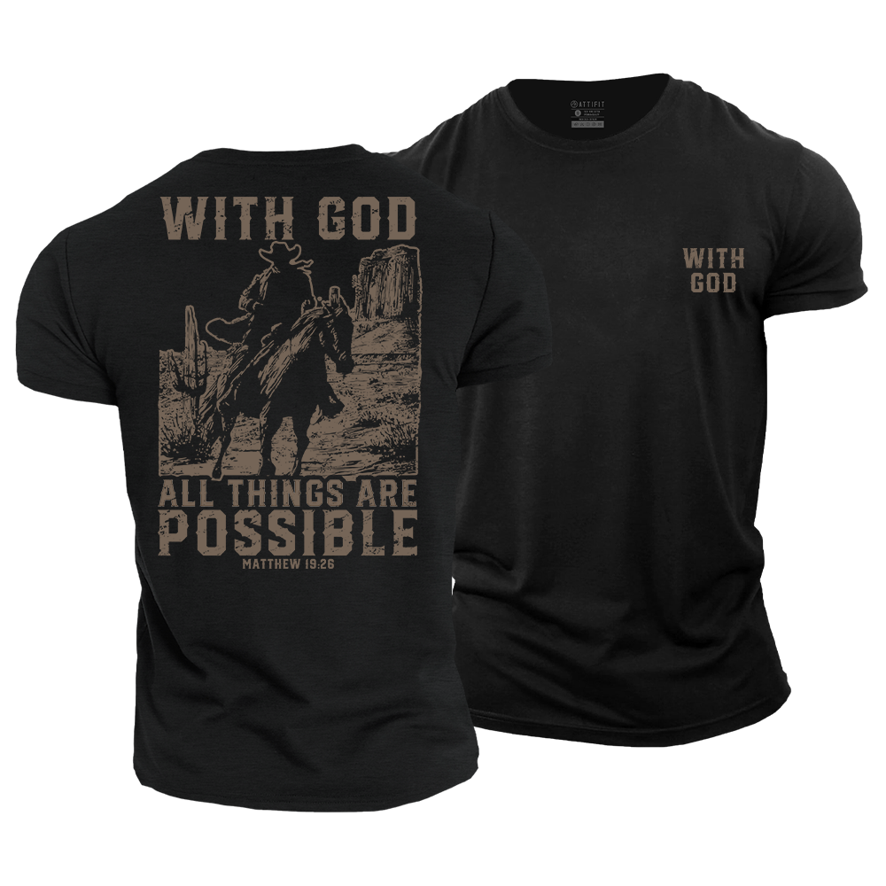 With God All Things Are Possible Cotton T-Shirt