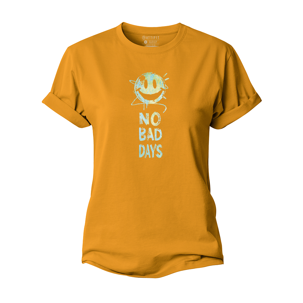 No Bad Days Women's Cotton T-Shirt