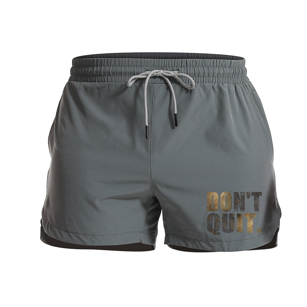 Don't Quit Athletic Quick-Dry Shorts