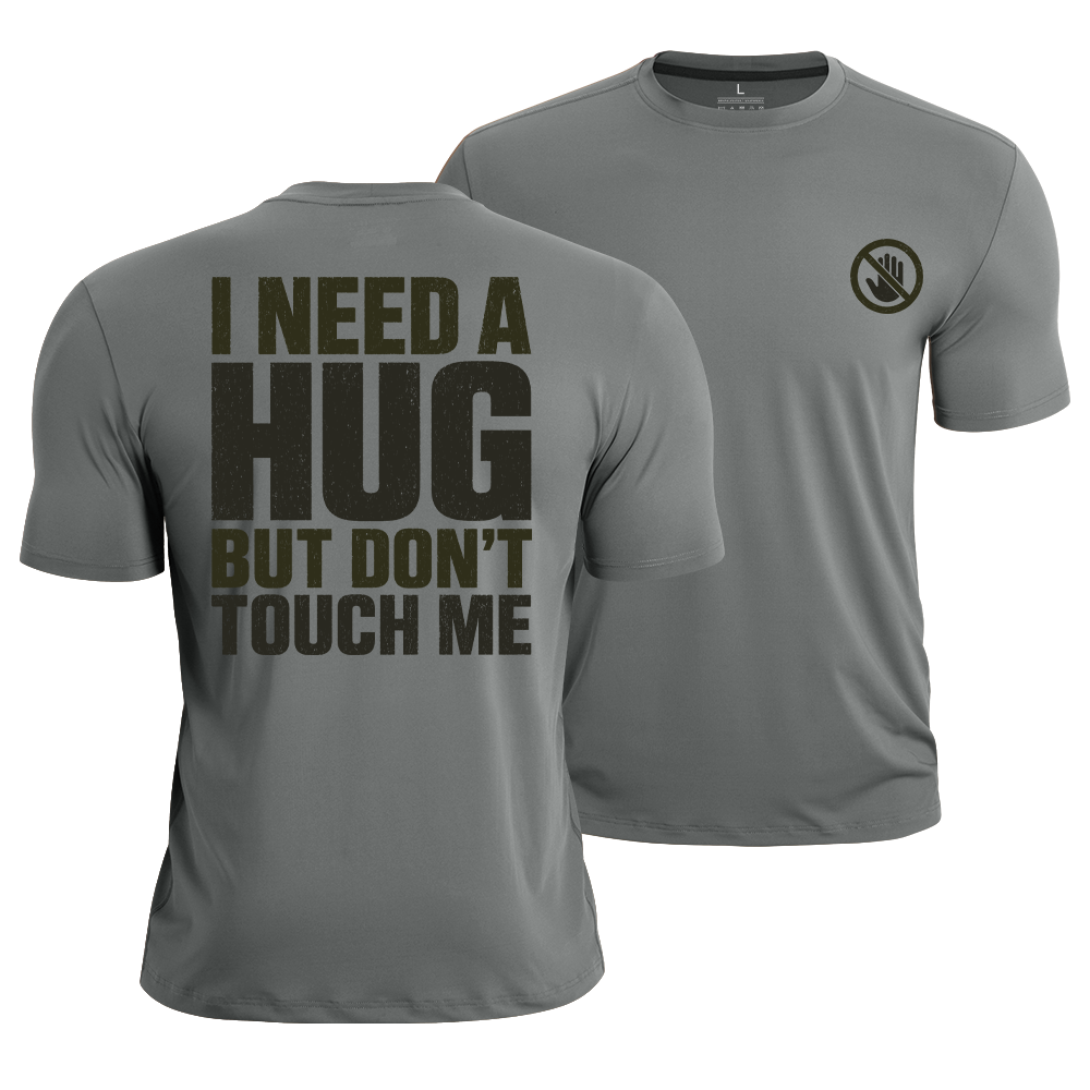 Don‘t Touch Quick-Dry T-Shirt