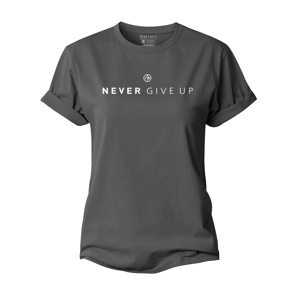Never Give Up Women's Cotton T-Shirt