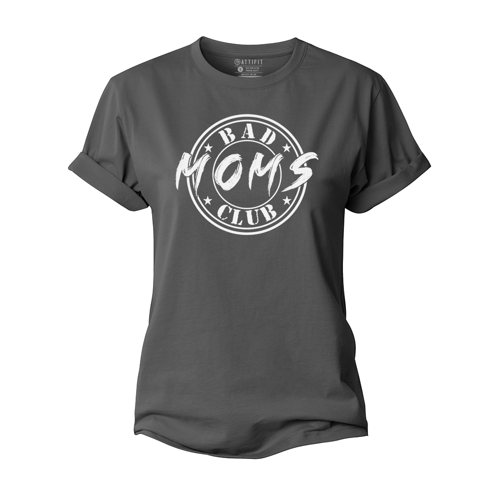 Bad Moms Club Women's Cotton T-Shirt