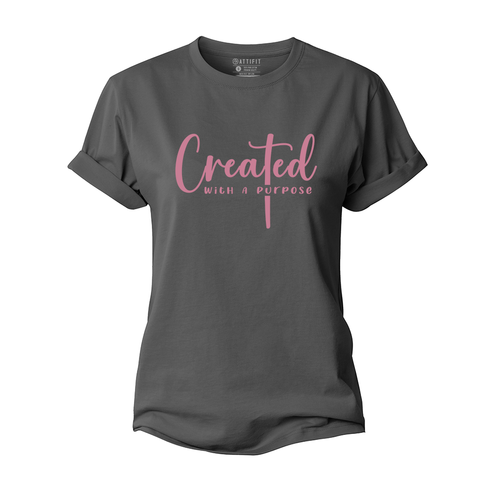 Created with A Purpose Women's Cotton T-Shirt