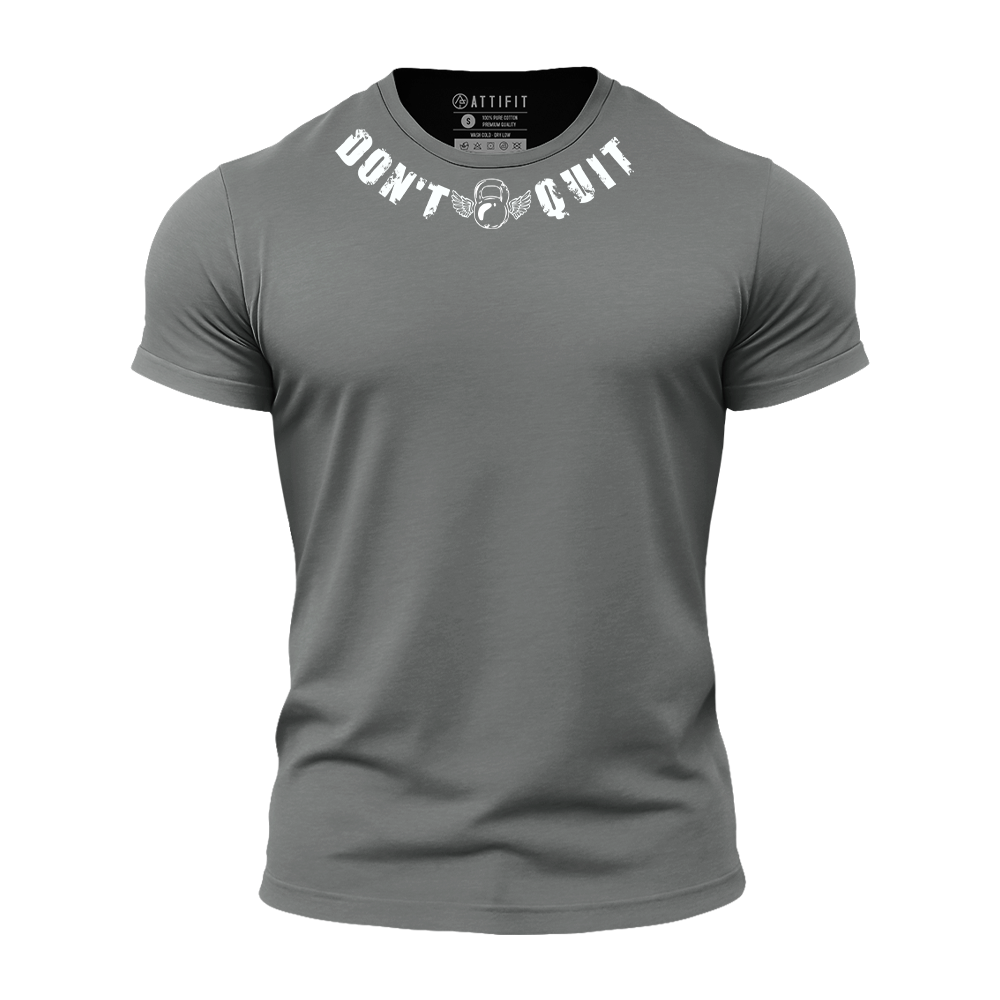 Don't Quit Athletic Quick-Dry T-Shirt