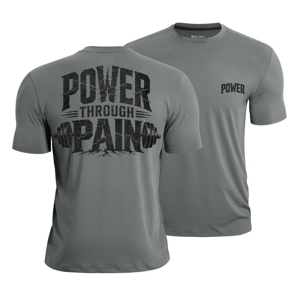 Power Through Pain Quick-Dry T-Shirt