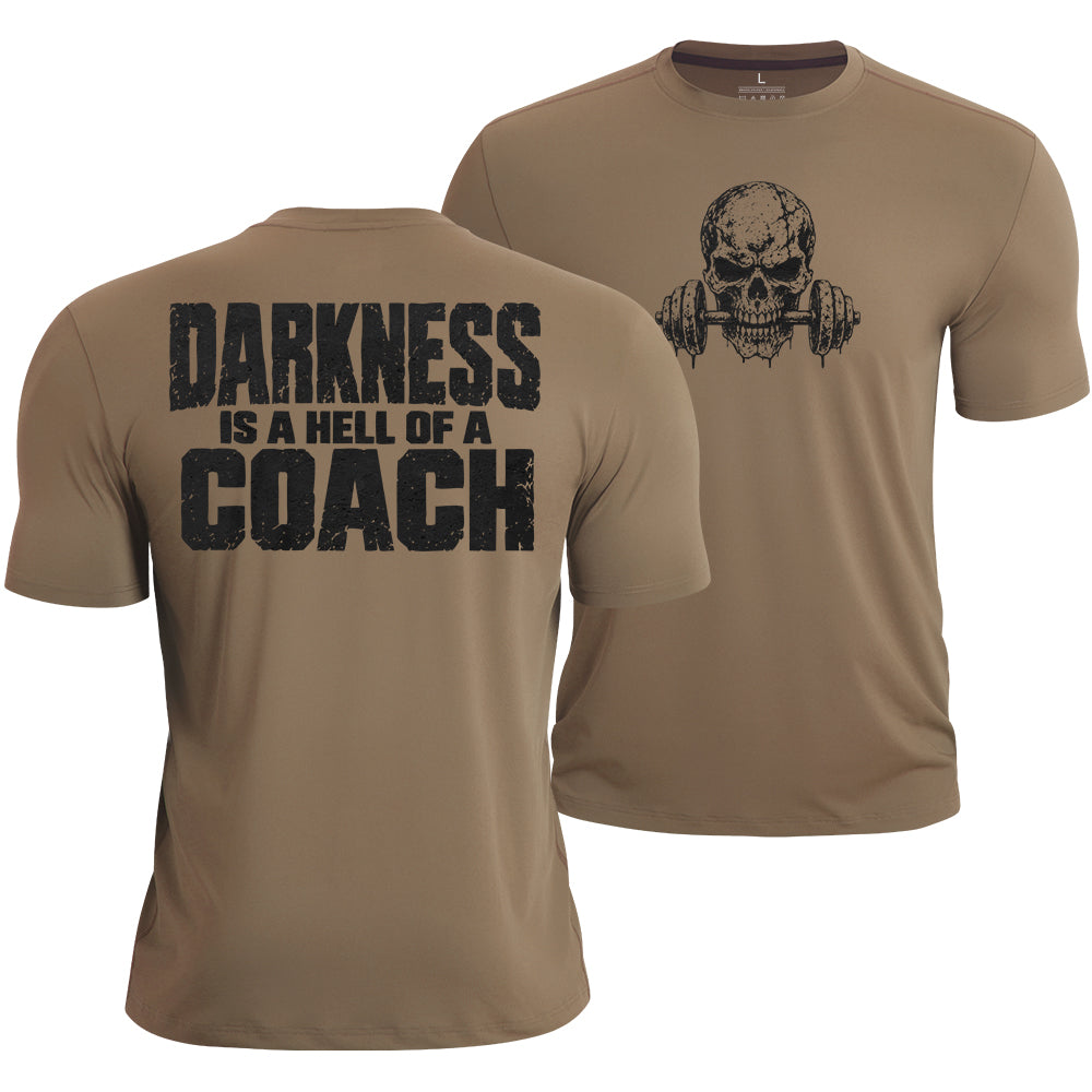 Darkness Is My Coach Quick-Dry T-Shirt
