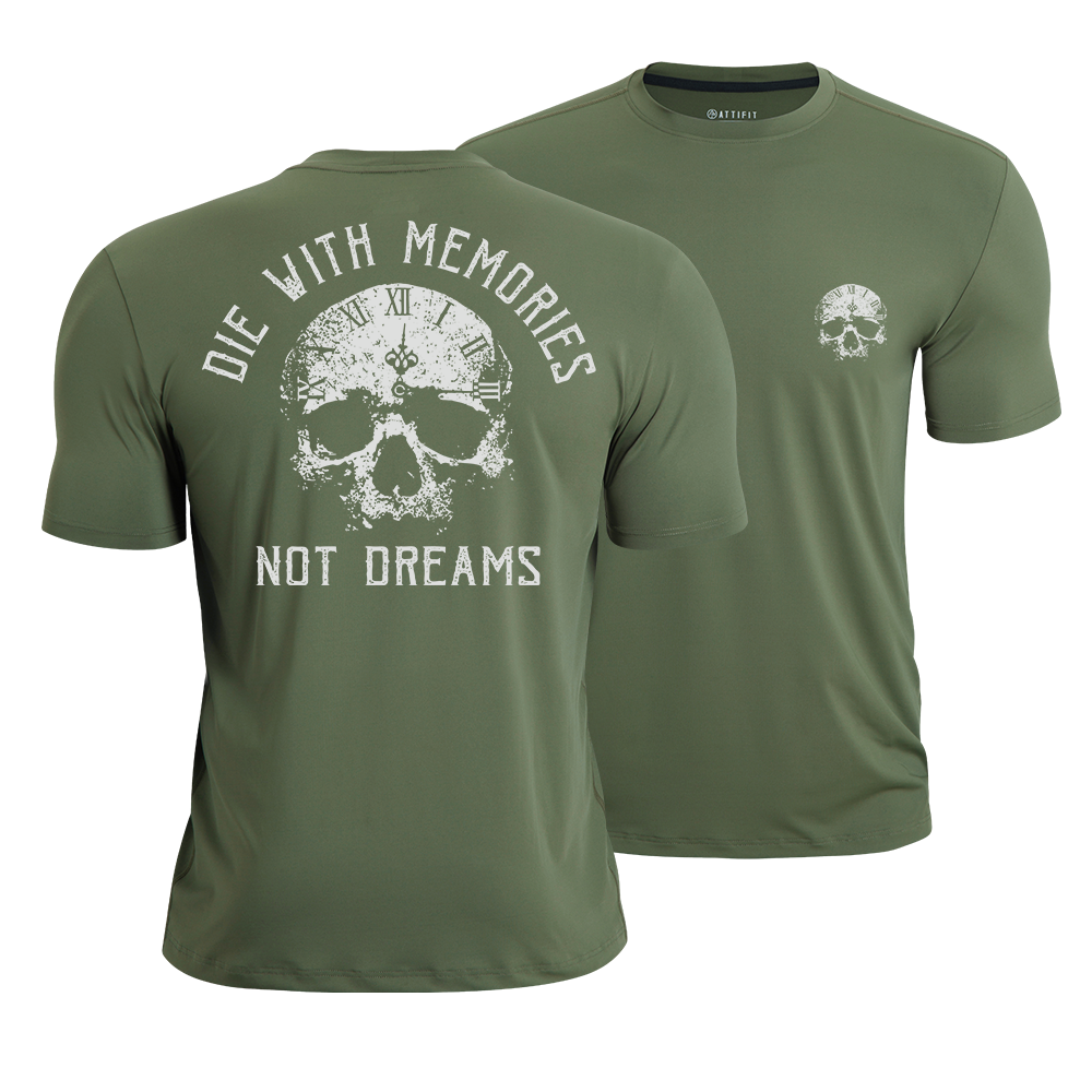 Die with Memories Not Dreams Athletic Quick-Dry T-Shirt