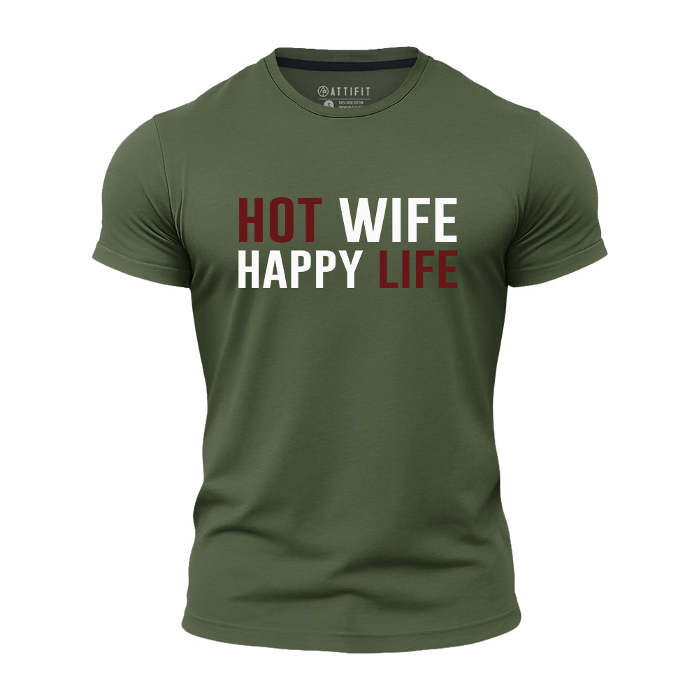 Hot Wife Happy Life Quick-Dry T-Shirt