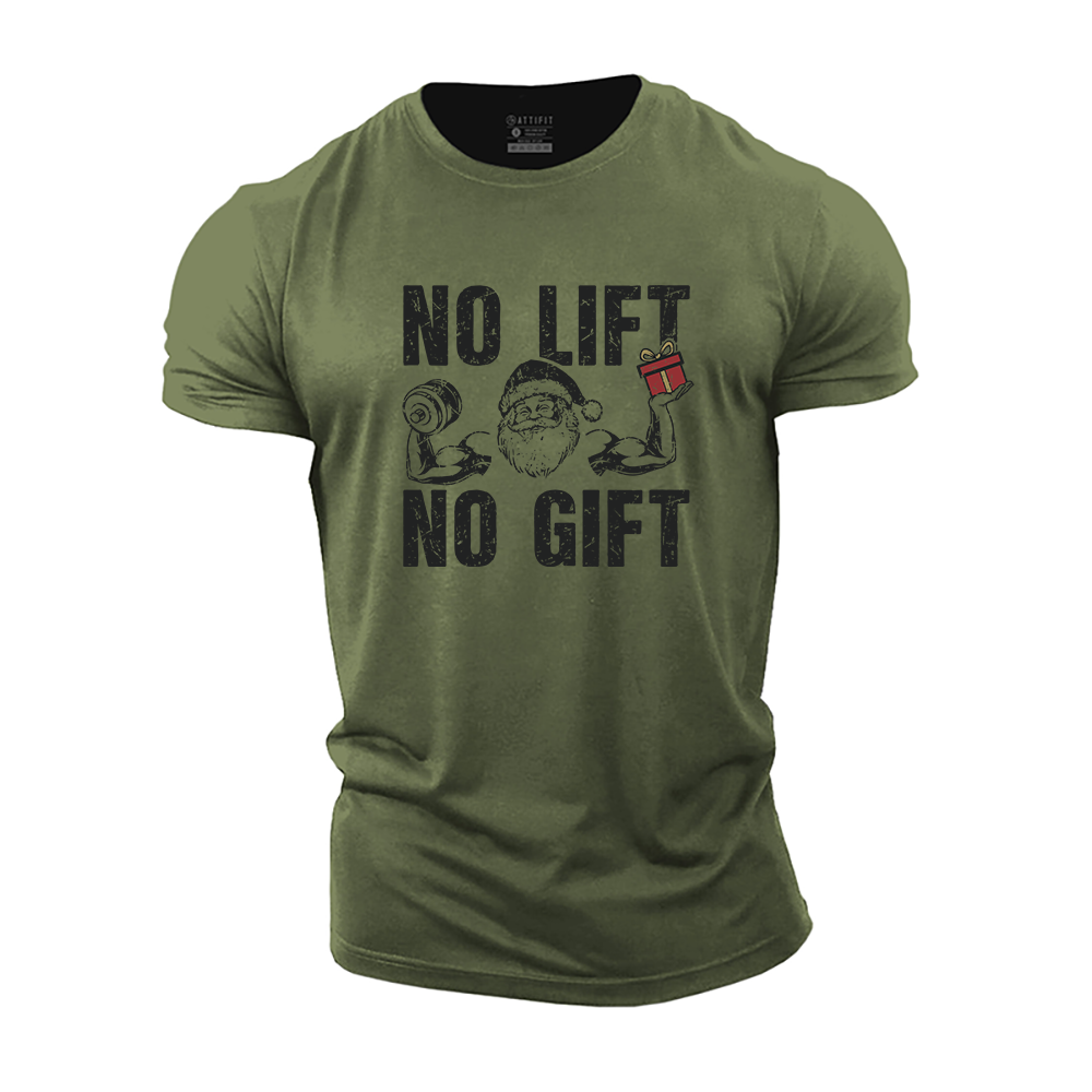 No Lift No Gift Cotton T-Shirt