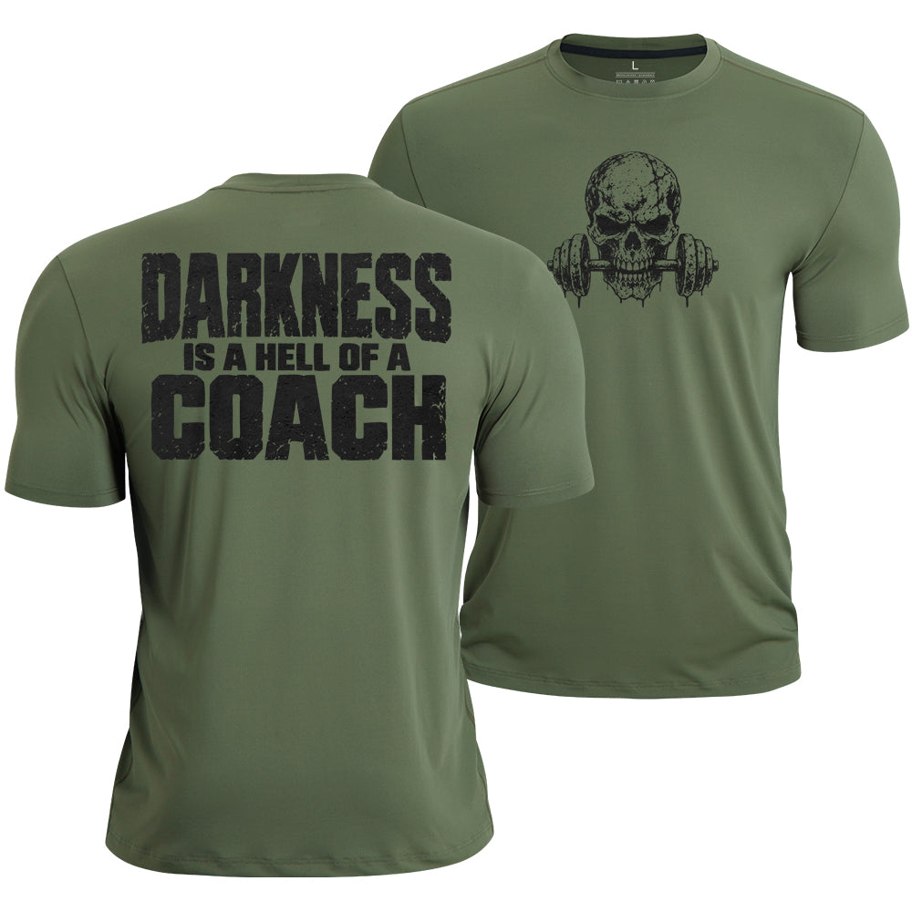 Darkness Is My Coach Quick-Dry T-Shirt