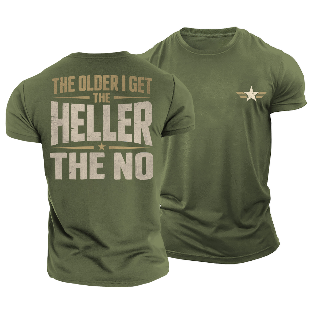The Older I Get Cotton T-Shirt