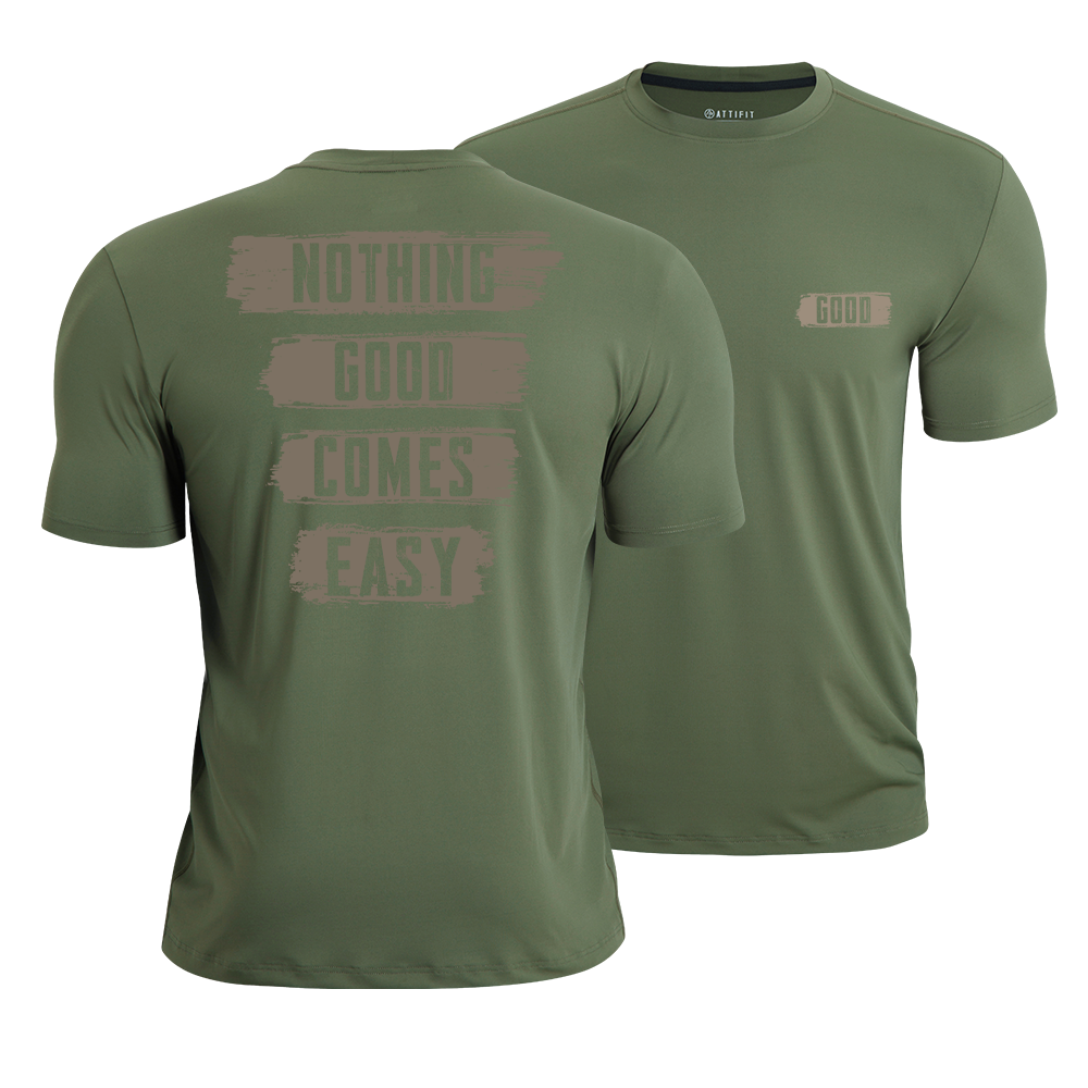 Nothing Good Comes Easy Athletic Quick-Dry T-Shirt