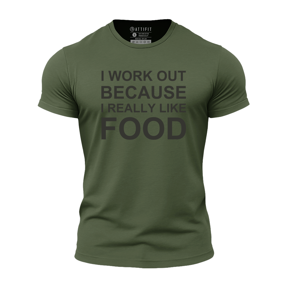I Work out Because I Really like Food Athletic Quick-Dry T-Shirt
