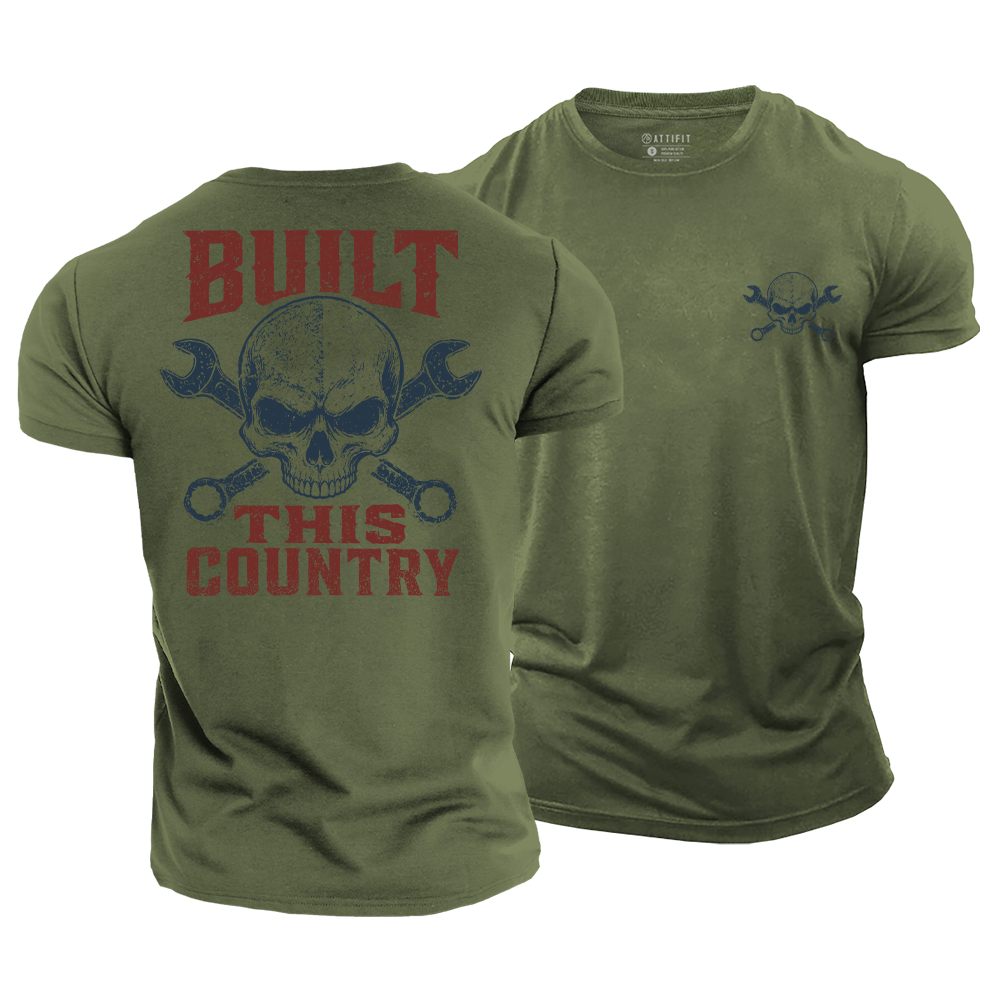 Built This Country Cotton T-Shirt