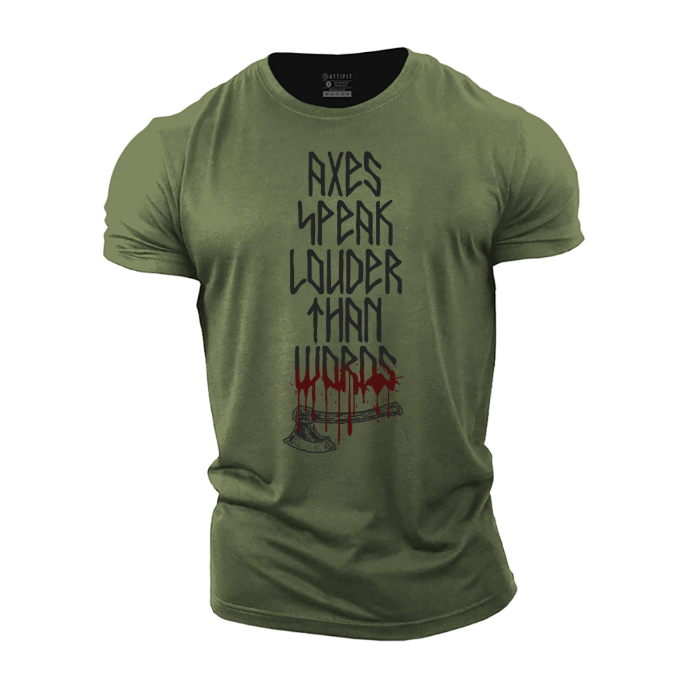 Axes Speak Louder Than Words Cotton T-Shirt