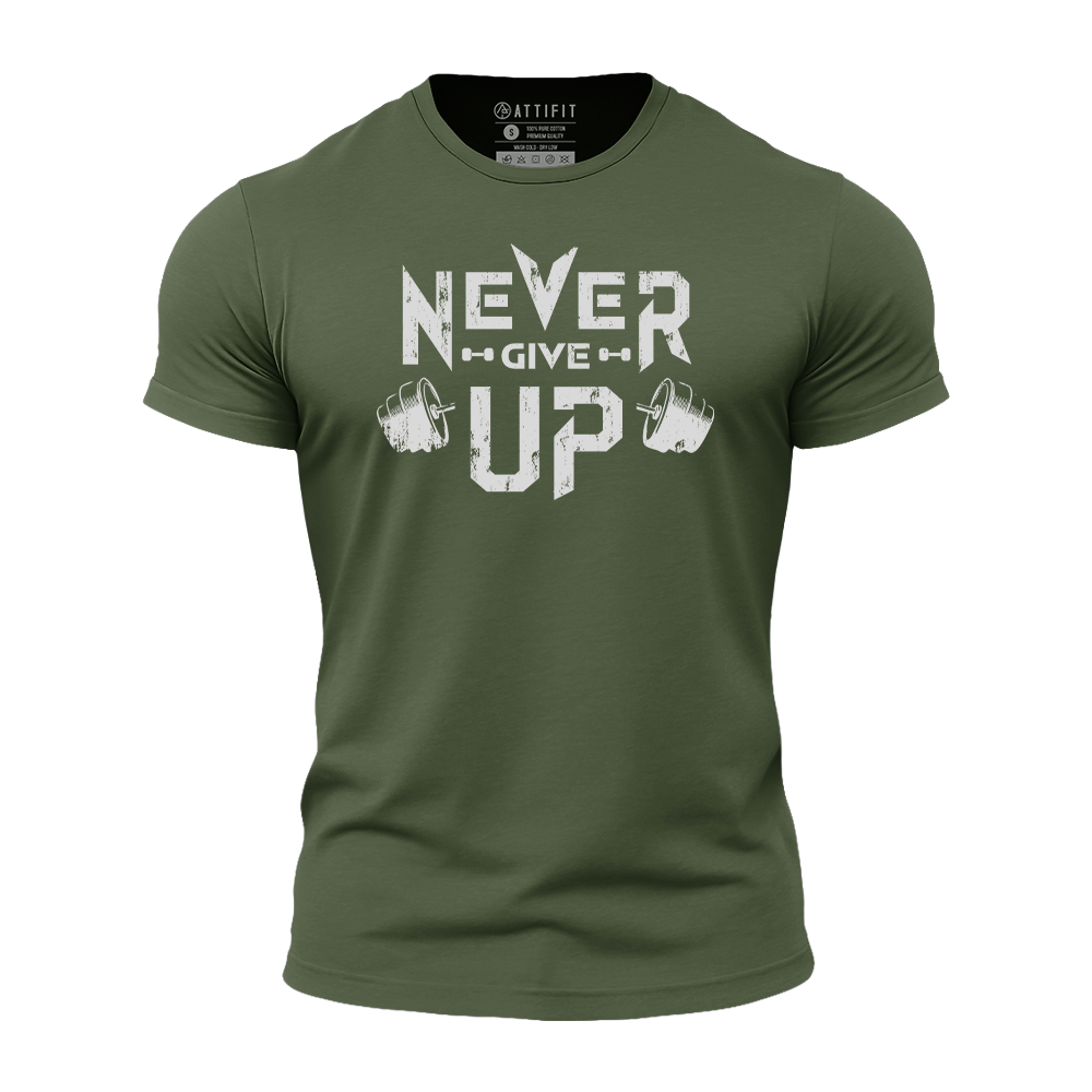 Never Give up Athletic Quick-Dry T-Shirt