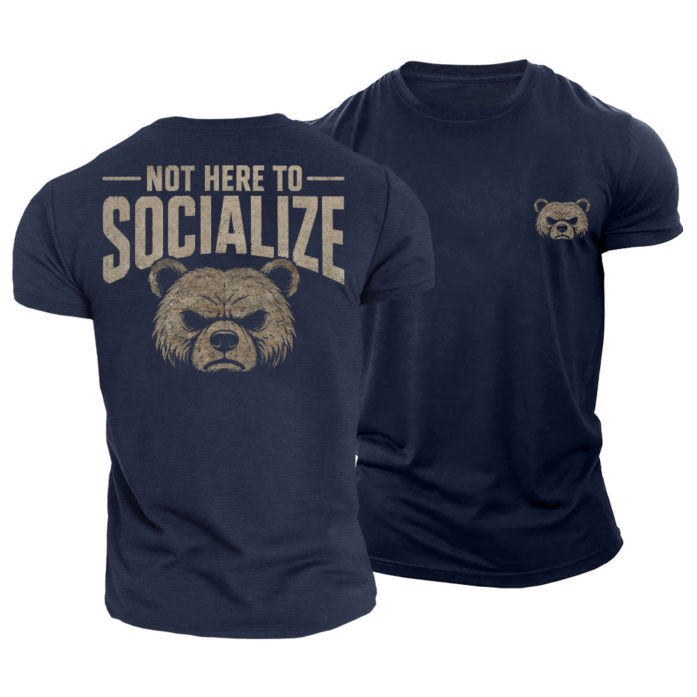 Not Here Socializing Cotton T-Shirt