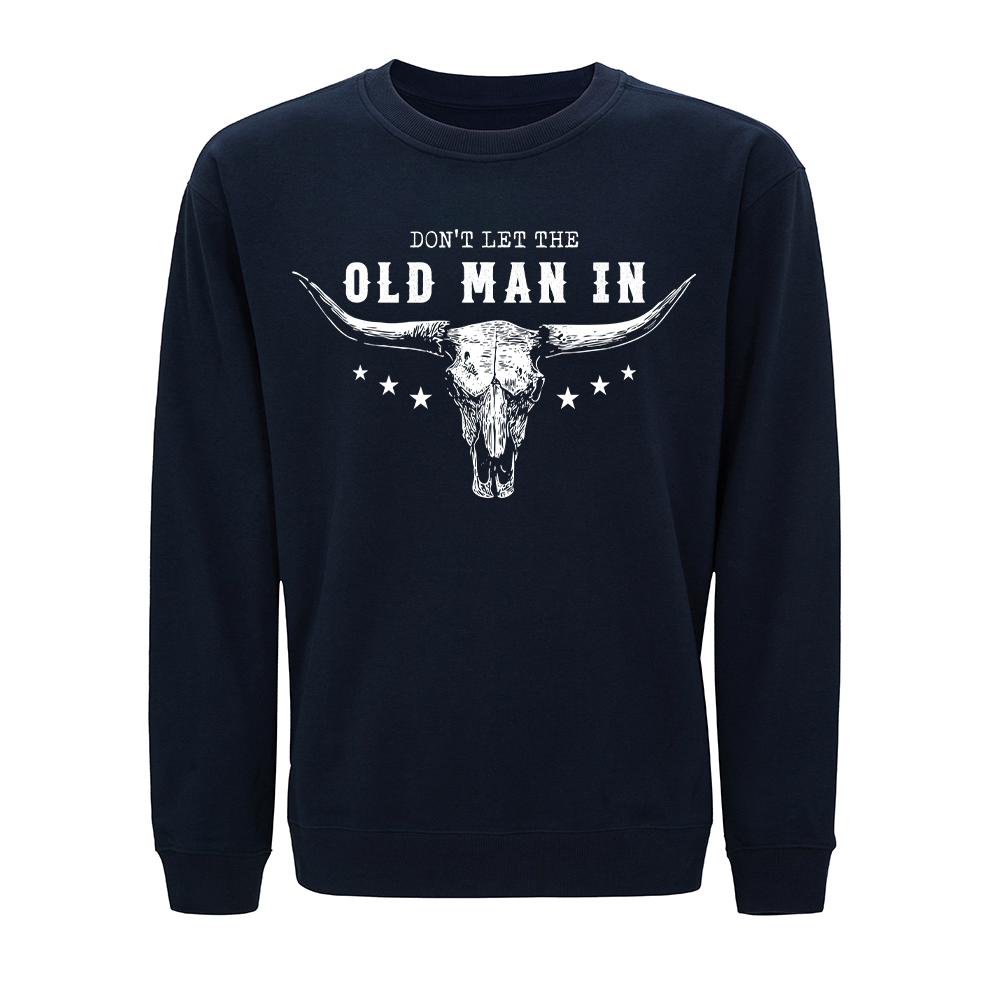 Don't Let the Old Man In Crewneck Sweatshirt
