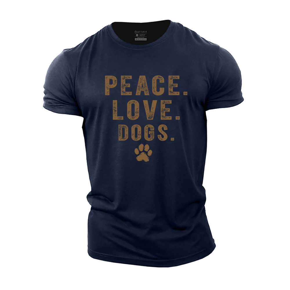 Peace Love Dogs Cotton T-Shirt