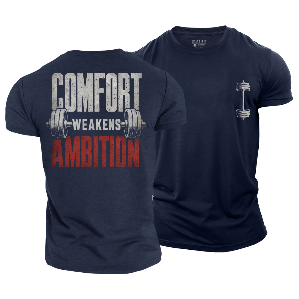 Comfort Kills Ambition Cotton T-Shirt