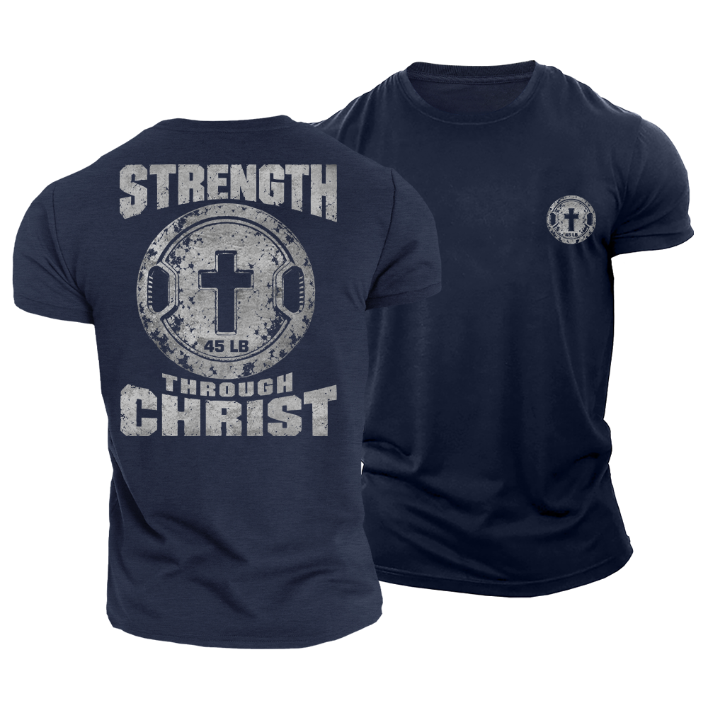 Strength Through Christ Cotton T-Shirt