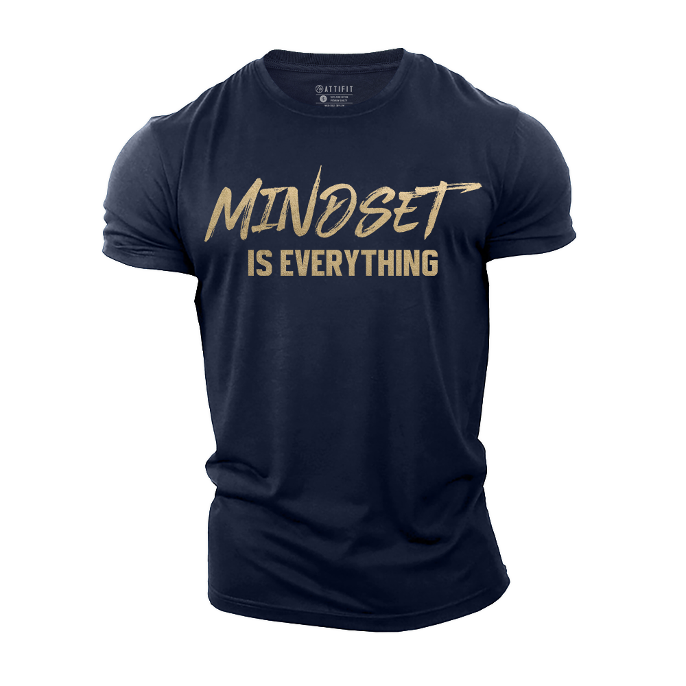 Mindset Is Everything Cotton T-Shirt