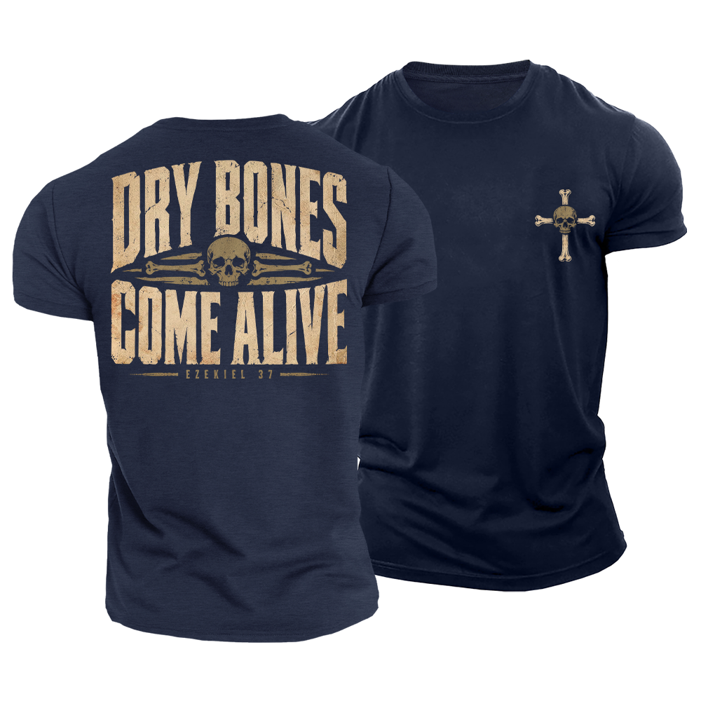 Dry Bones Come Alive Cotton T-Shirt