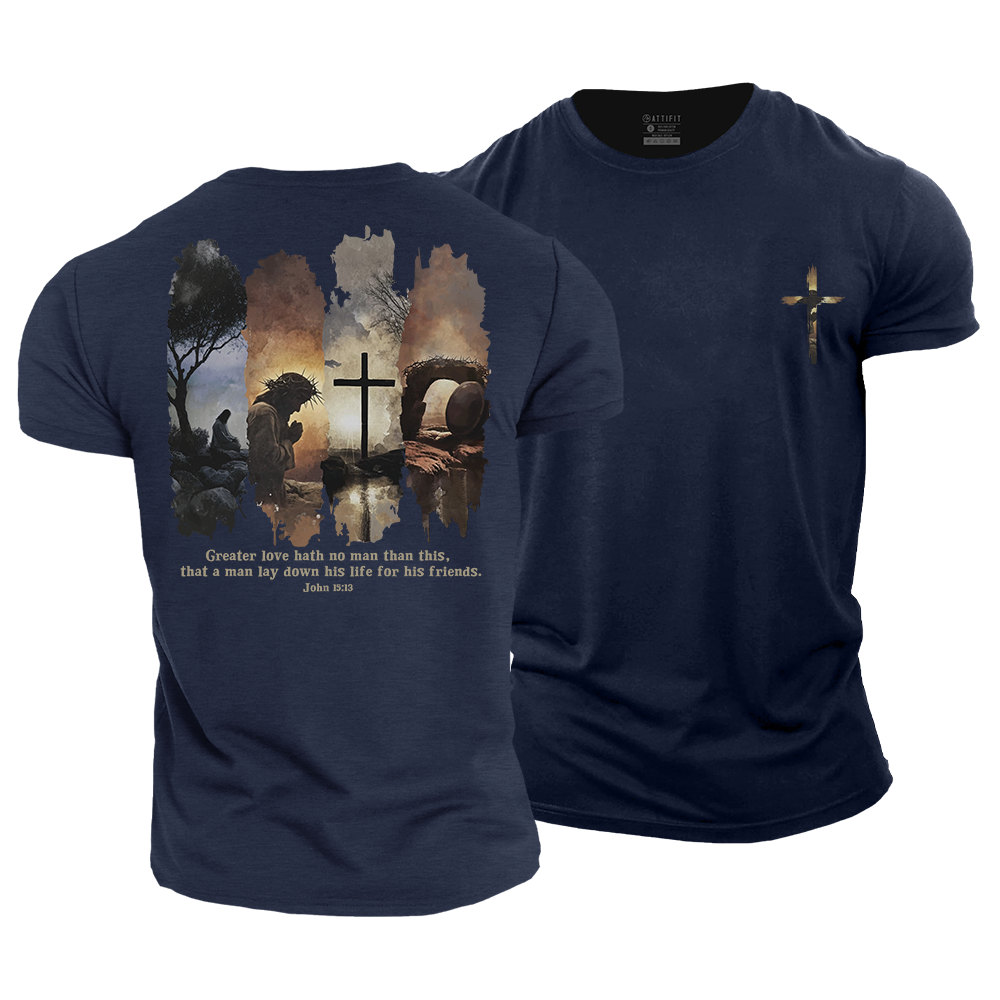 Greater Love Hath No Man Than This Cotton T-Shirt