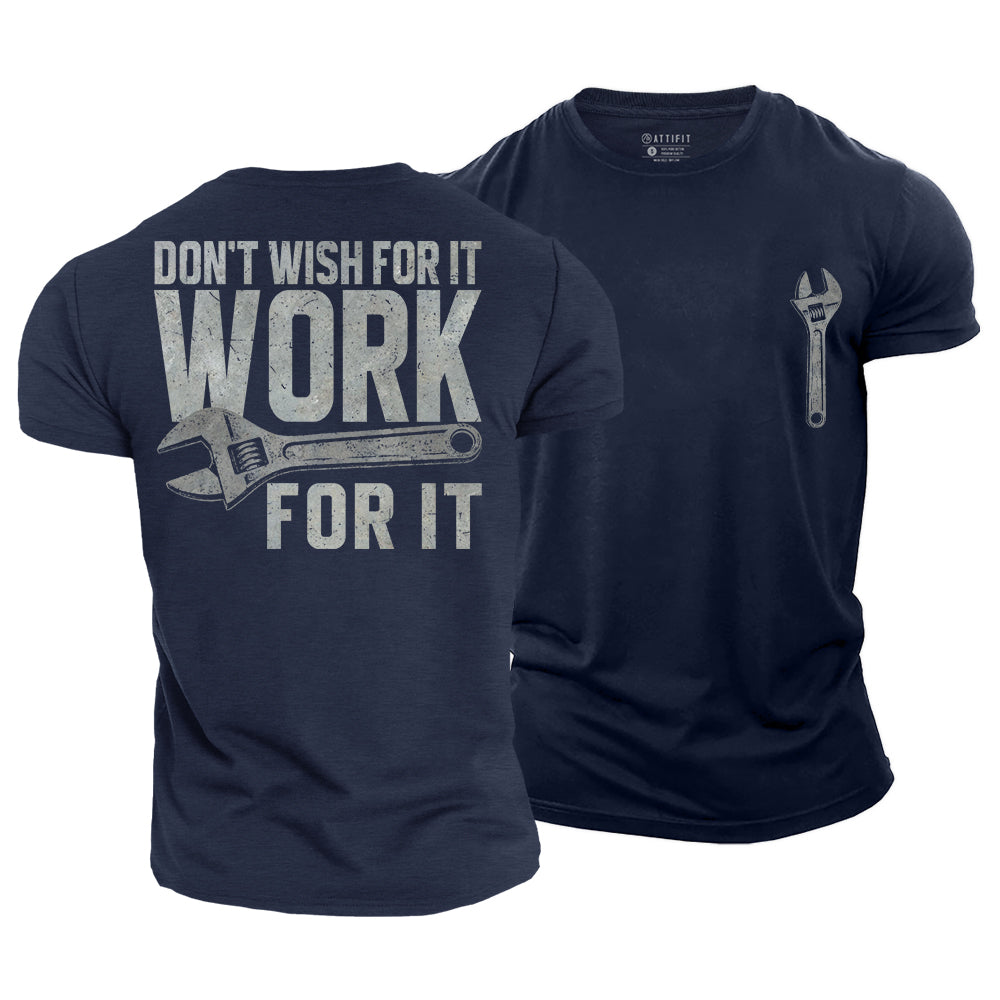 Work for It Cotton T-Shirt