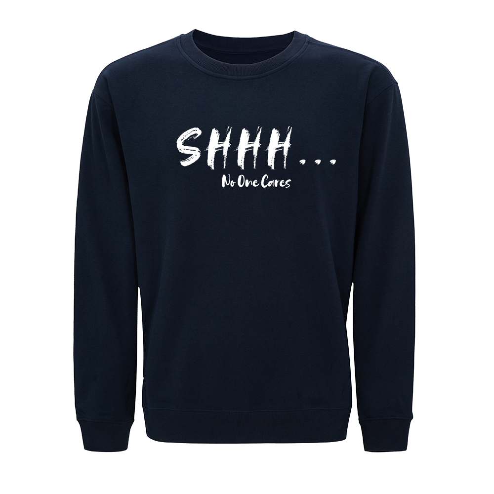 No One Cares Crewneck Sweatshirt