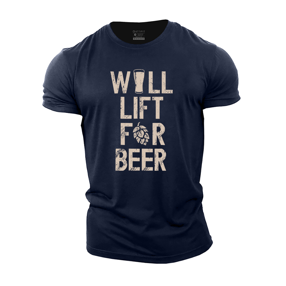 Will Lift for Beer Cotton T-Shirt