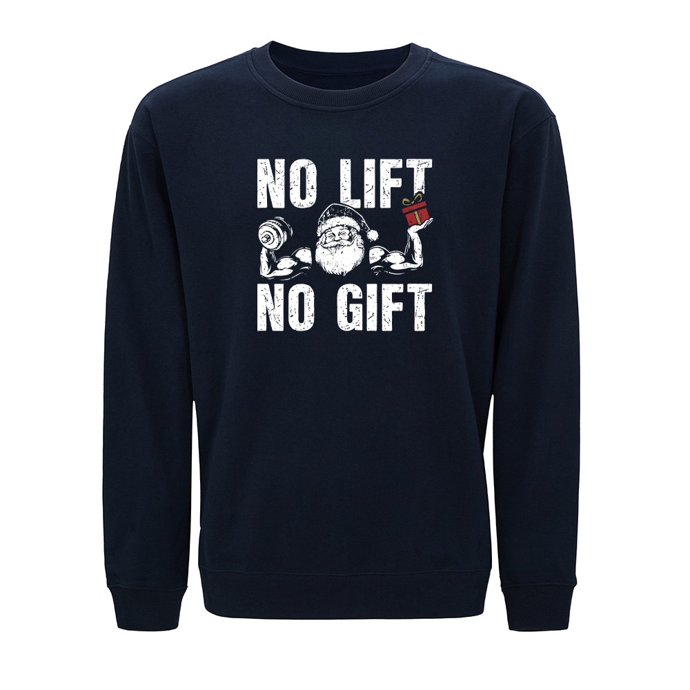 No Lift No Gift Crewneck Sweatshirt
