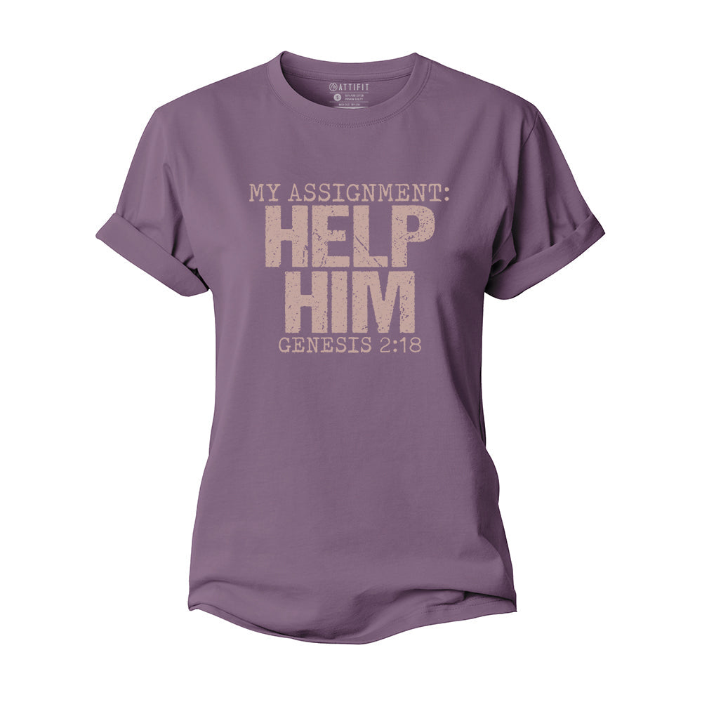 My Assignment: Help Him Women's Cotton T-Shirt
