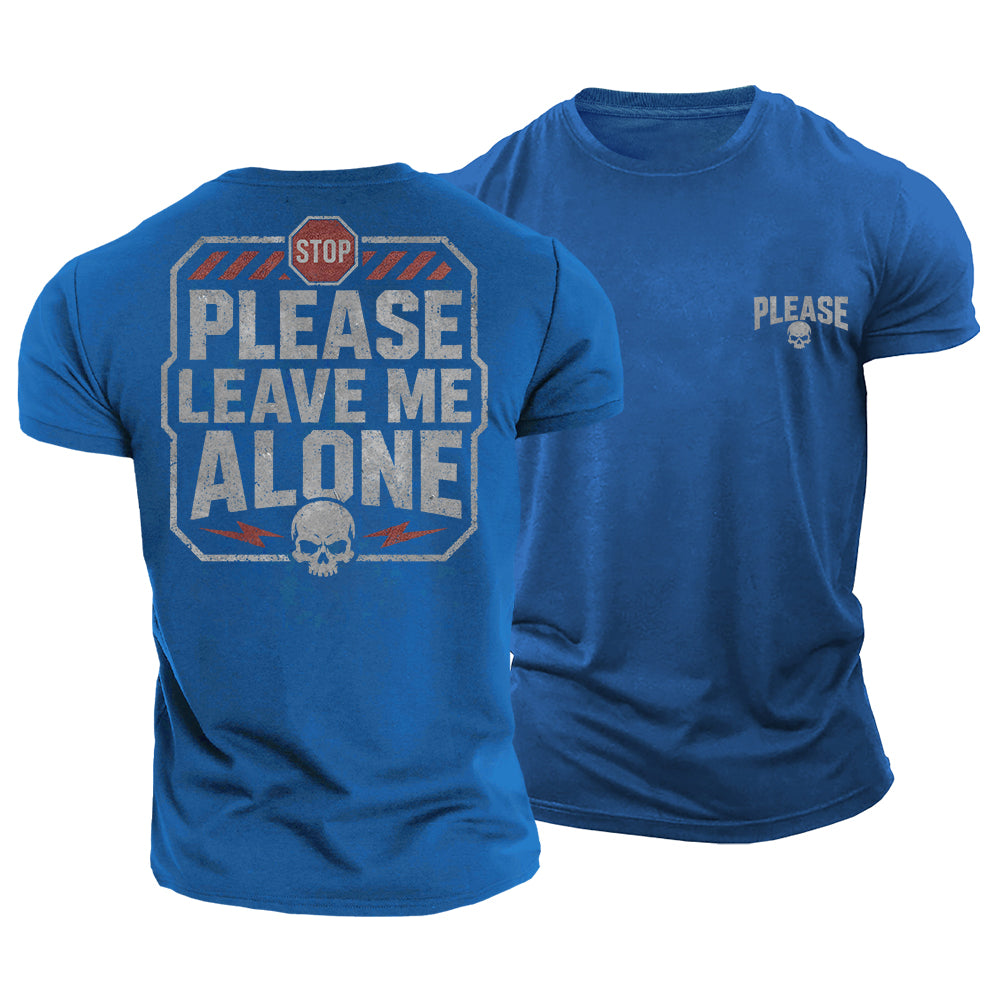 Leave Me Alone Cotton T-Shirt