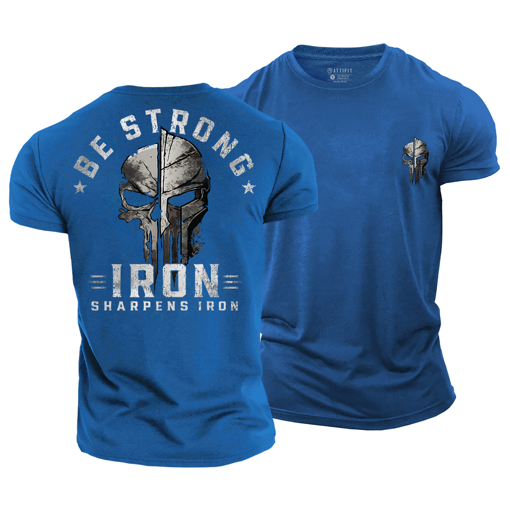 Be Strong Cotton T-Shirt